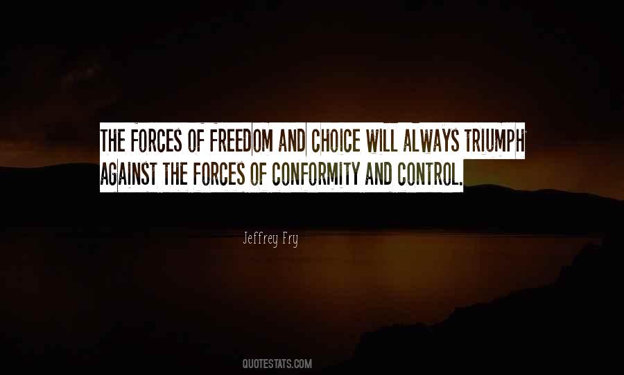 Quotes About Freedom And Control #1031576