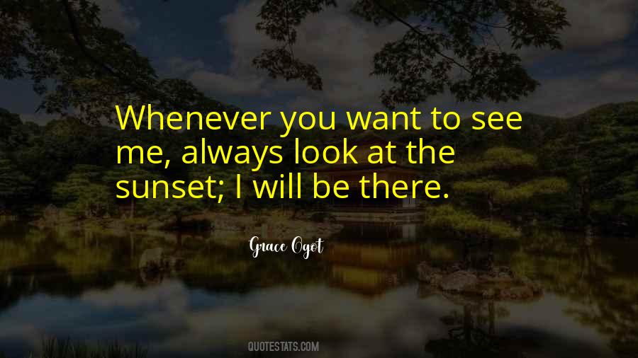 Will Be There Quotes #268246