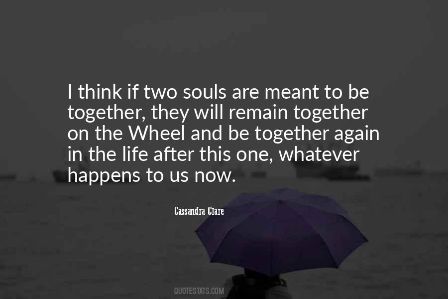 Will Be Together Again Quotes #1595448