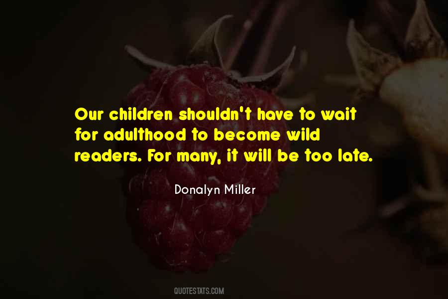 Will Be Waiting Quotes #431956