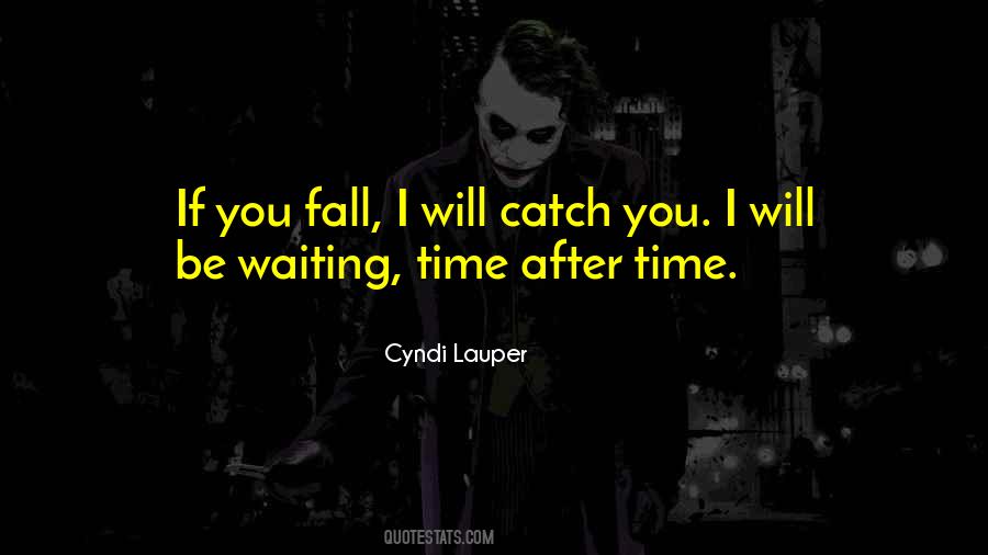 Will Be Waiting Quotes #750688