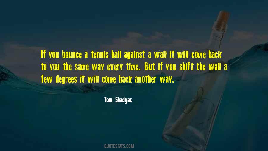 Will Bounce Back Quotes #1006219