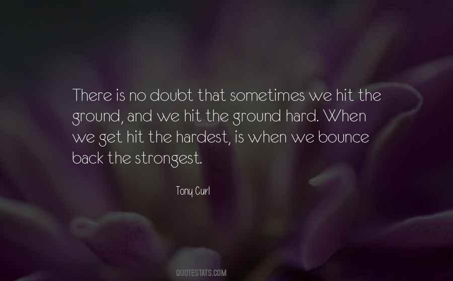 Will Bounce Back Quotes #279160