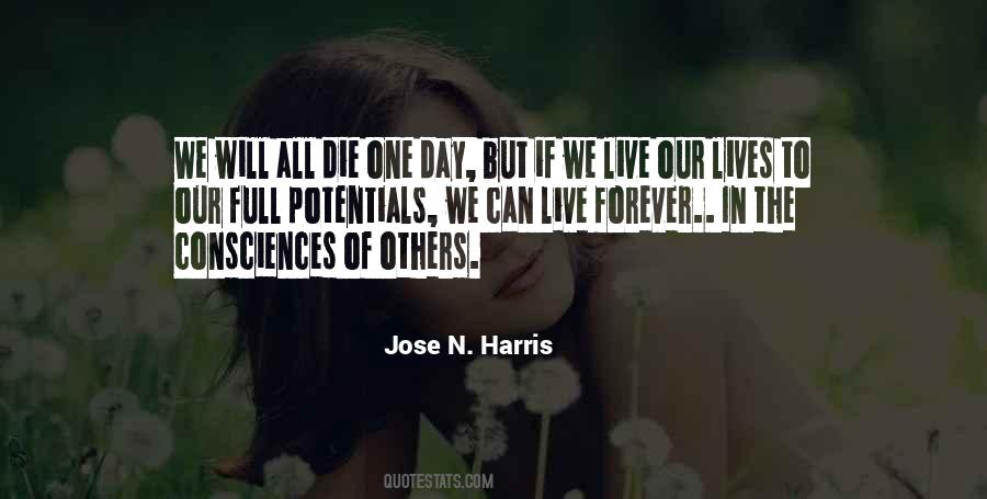 Will Die One Day Quotes #1168246