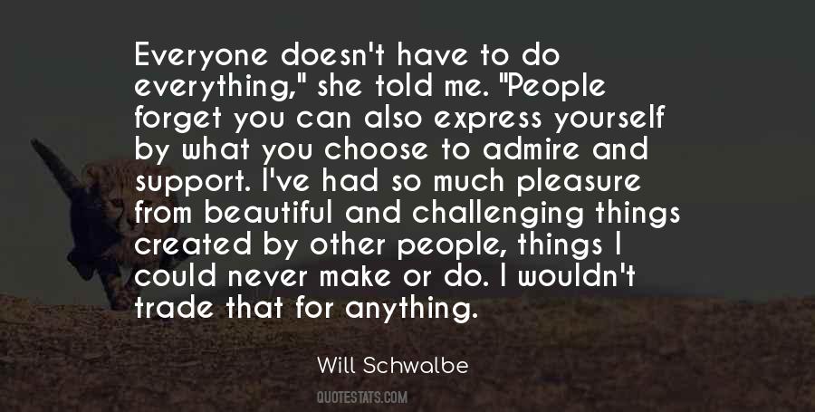 Will Do Anything For You Quotes #1379907
