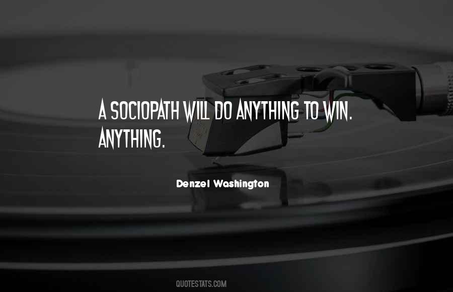 Will Do Anything Quotes #1306488