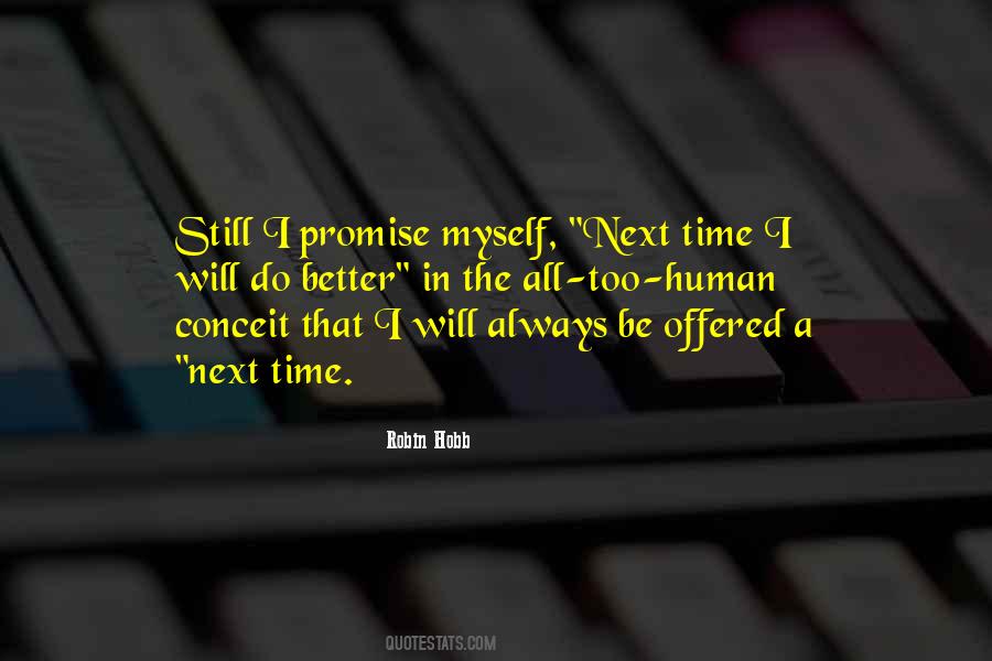 Will Do Better Quotes #628502