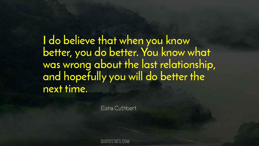 Will Do Better Quotes #798670