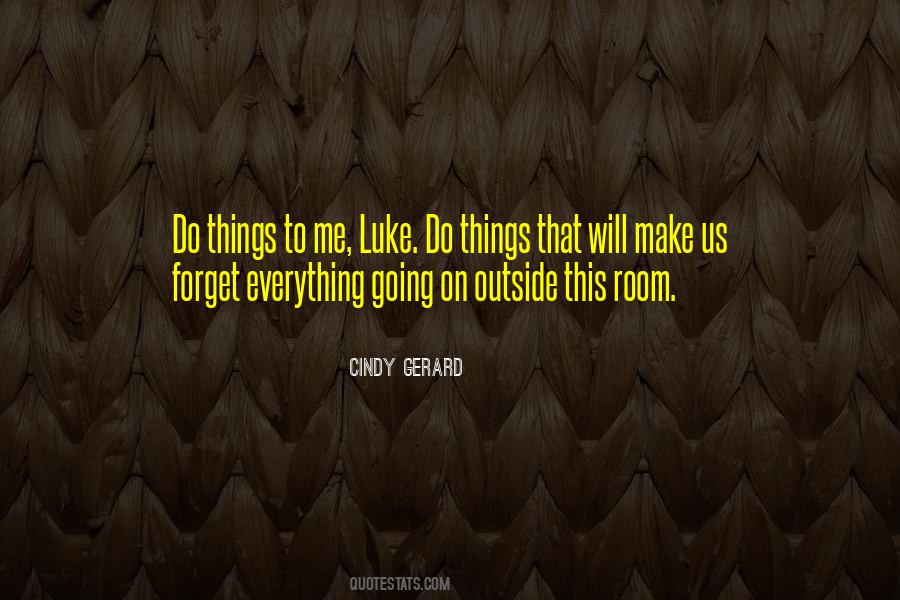 Will Do Everything Quotes #14729