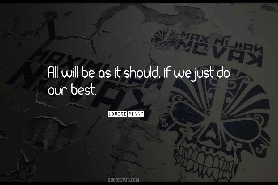 Will Do Our Best Quotes #451598