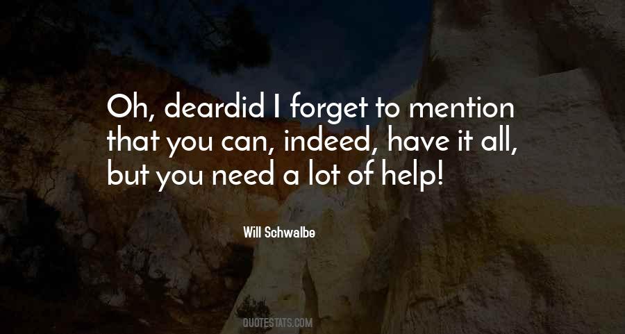 Will Forget You Quotes #360642