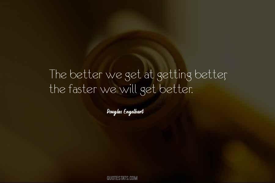 Will Get Better Quotes #737002