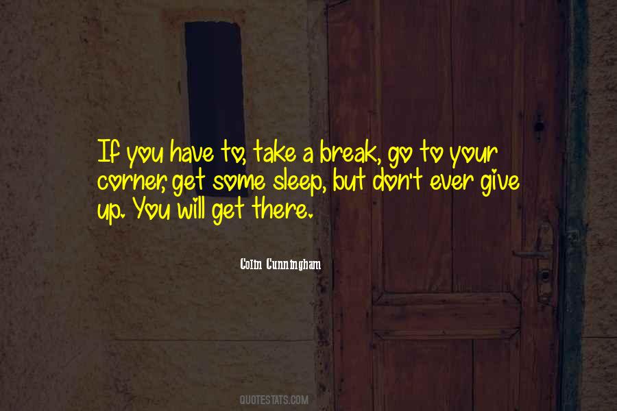 Will Get There Quotes #1302036