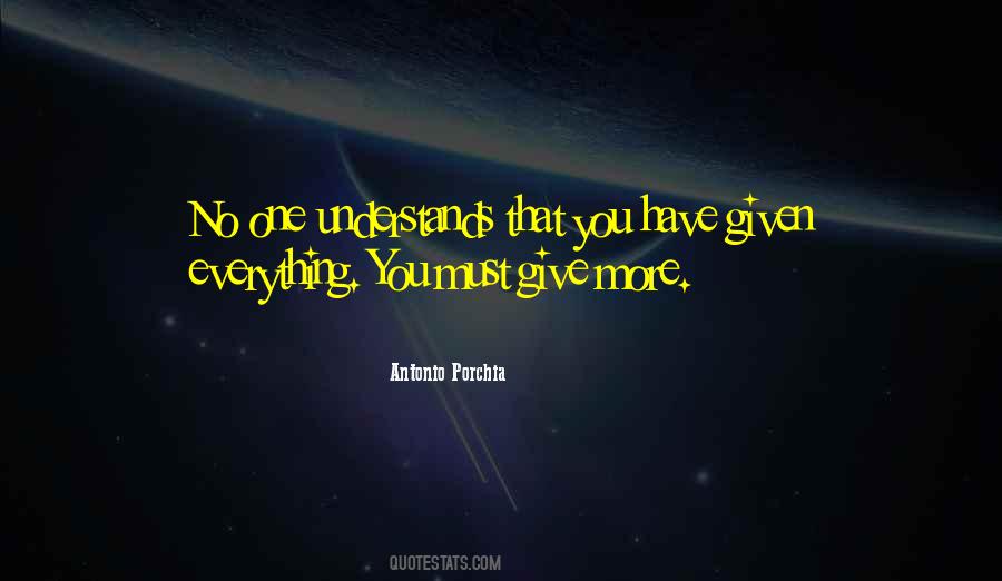 Quotes About Giving You Everything #604282