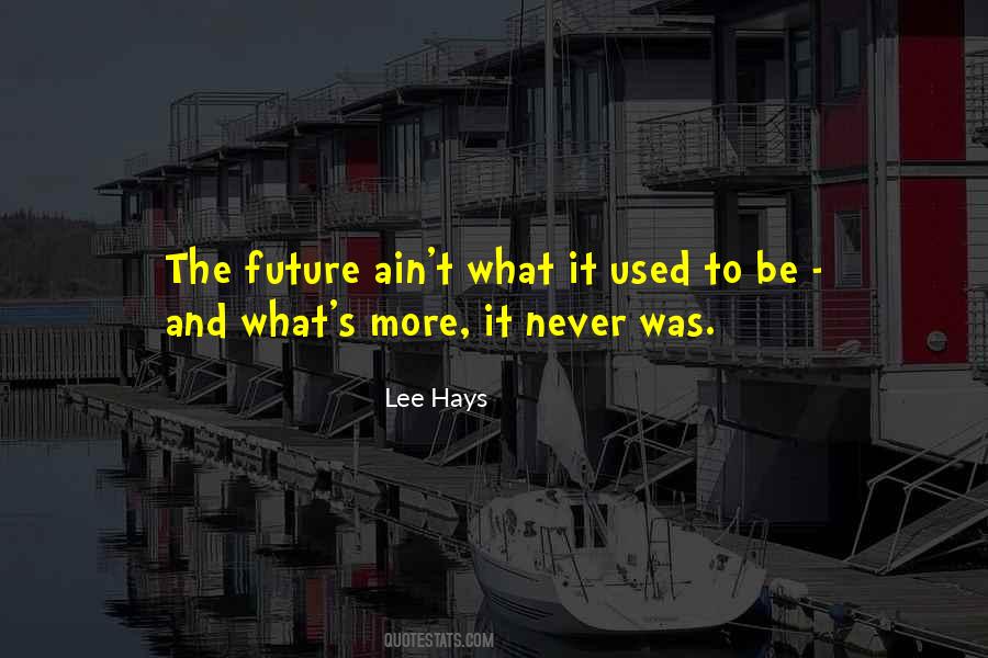 Will H. Hays Quotes #1010785