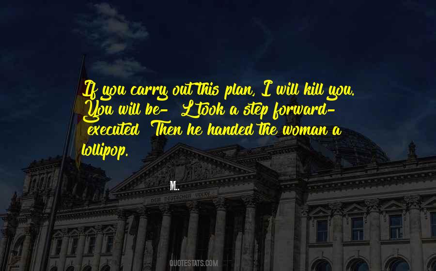 Will Kill You Quotes #202134