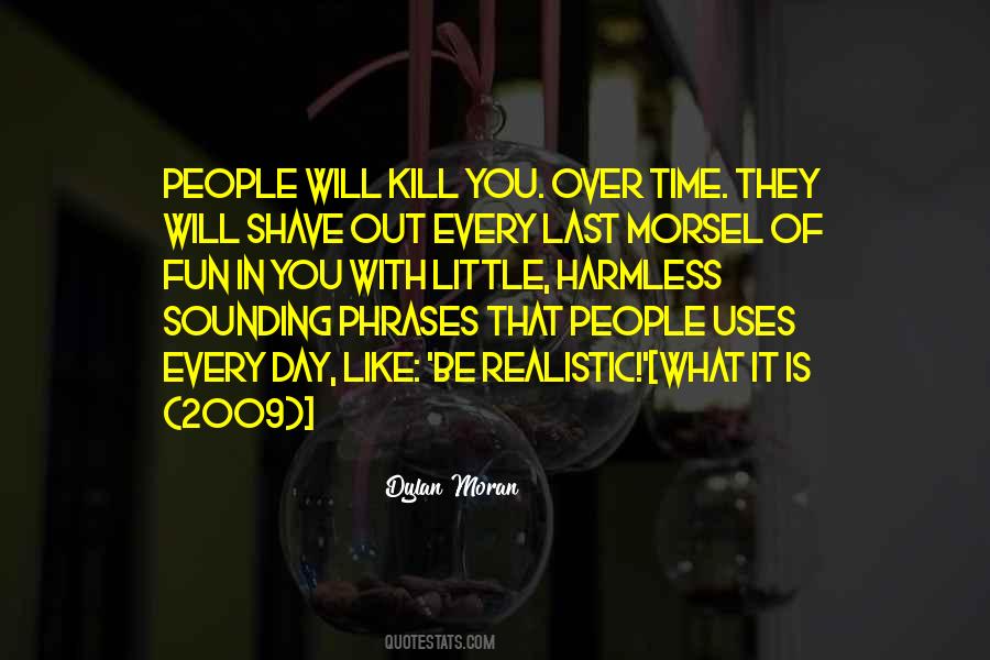 Will Kill You Quotes #325994