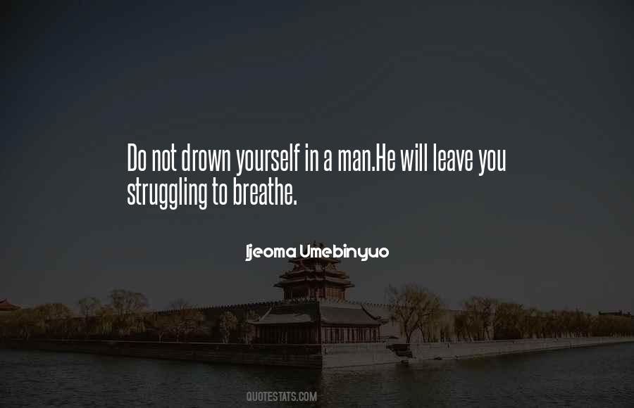 Will Leave You Quotes #1327543