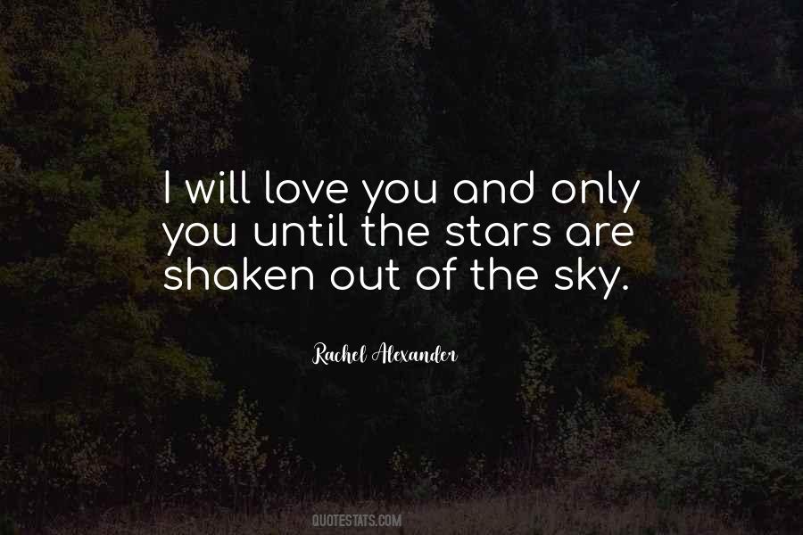 Will Love You Quotes #1342387