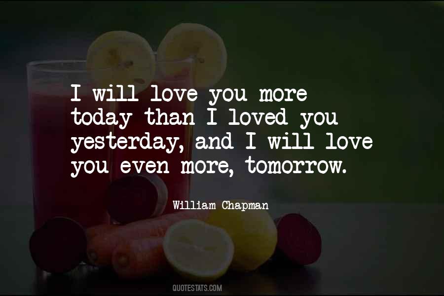 Will Love You Quotes #1359289