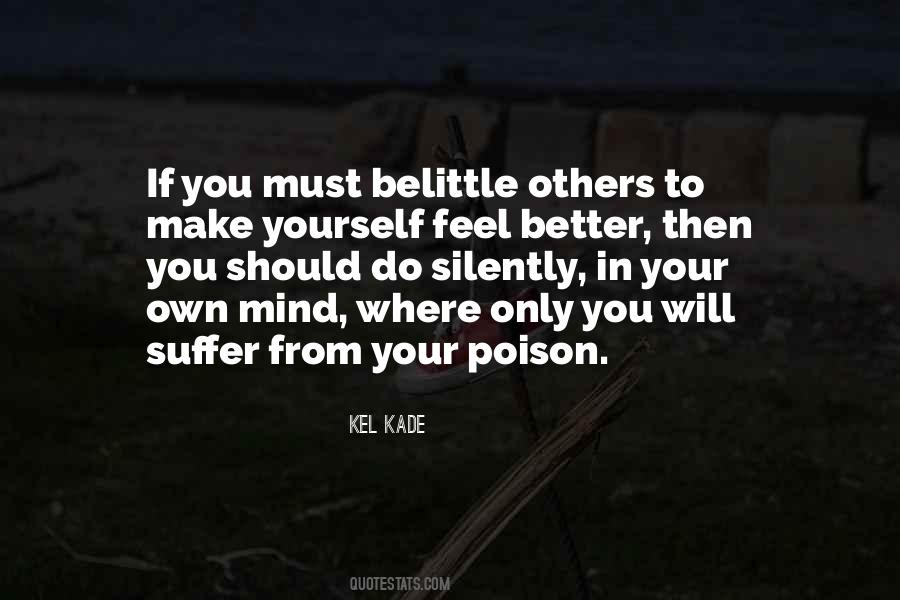 Will Make You Feel Better Quotes #423033