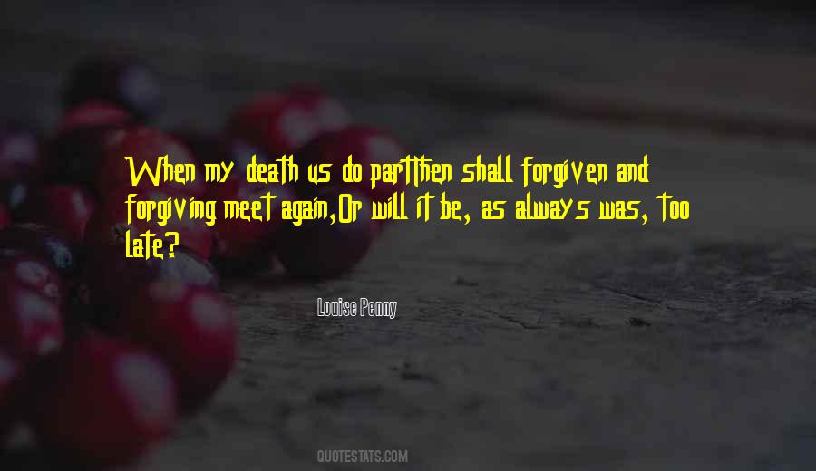 Will Meet Again Quotes #1631577