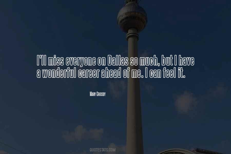 Will Miss Everyone Quotes #581393