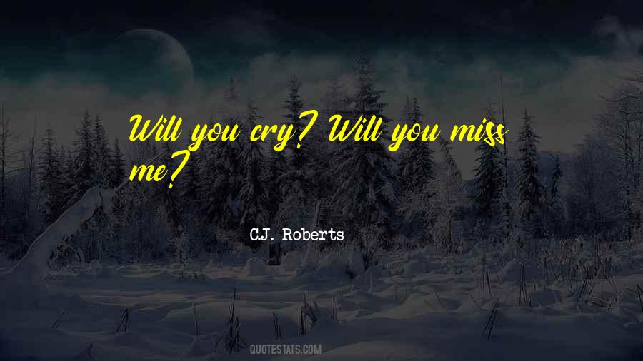 Will Miss You Quotes #174650