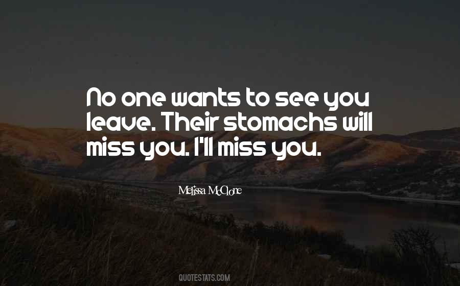 Will Miss You Quotes #677765