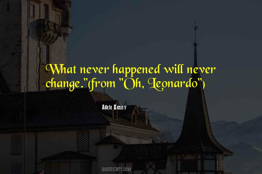Will Never Change Quotes #874055