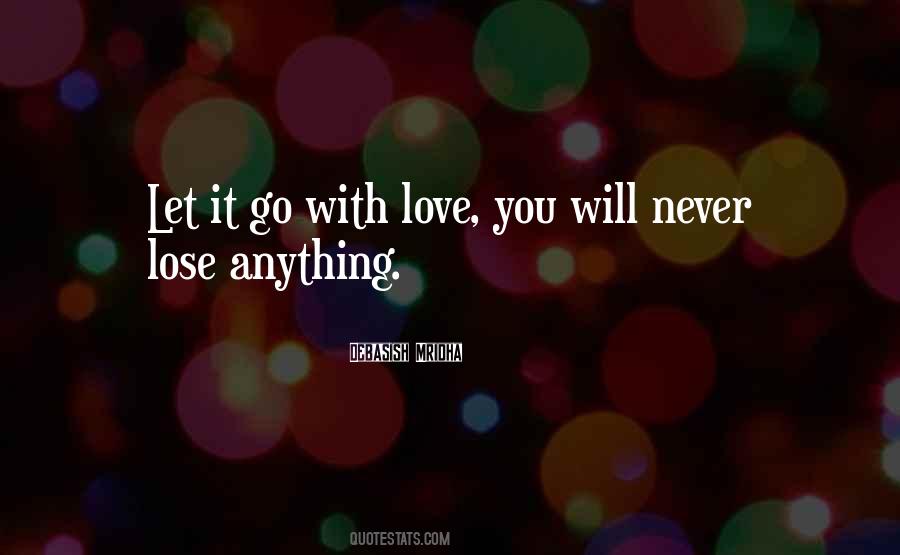 Will Never Let You Go Quotes #1800056