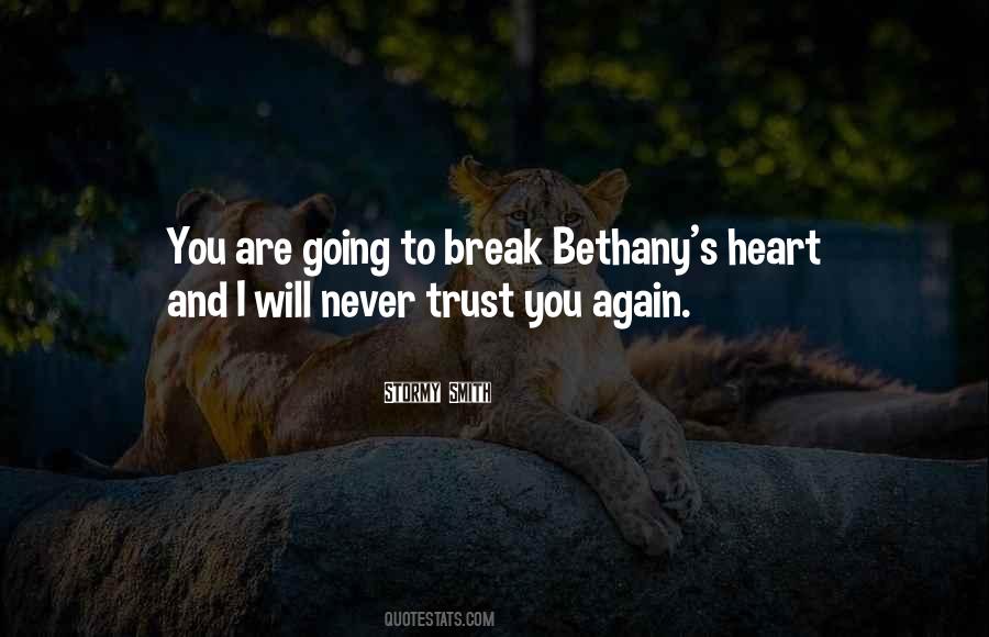 Will Never Trust You Again Quotes #232161