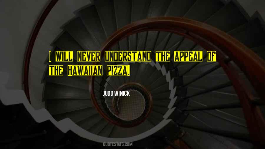Will Never Understand Quotes #298089