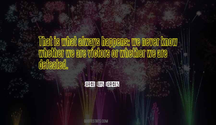 Top 76 Will Not Be Defeated Quotes Famous Quotes Sayings About Will Not Be Defeated Top 76 Will Not Be Defeated Quotes Famous Quotes Sayings About Will Not Be Defeated