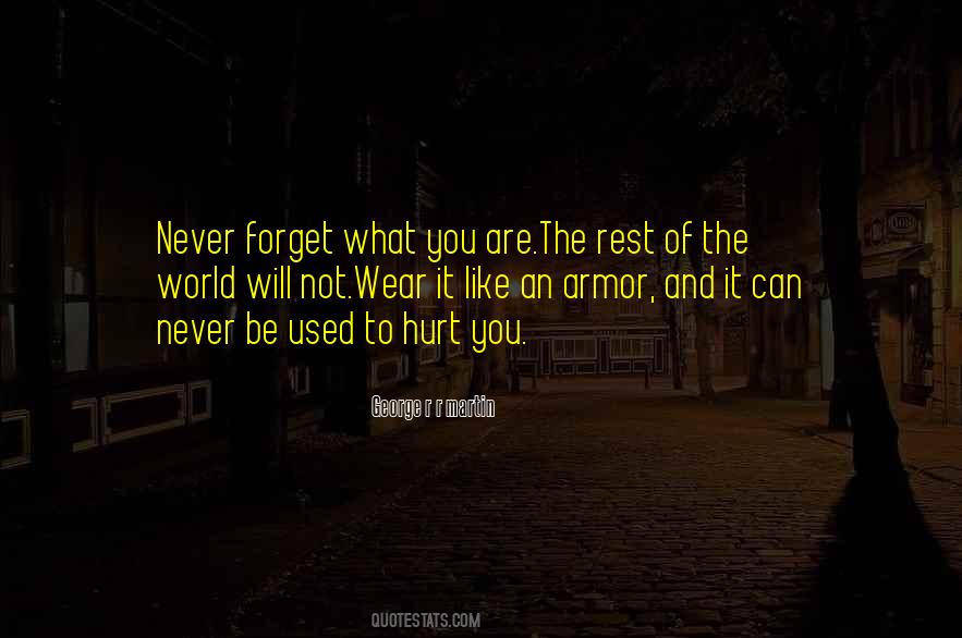 Will Not Be Used Quotes #944202
