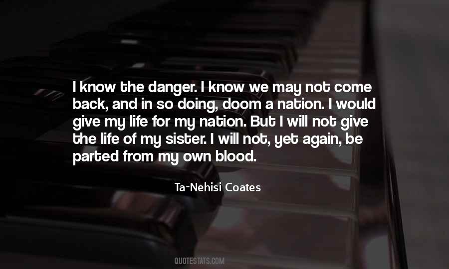Will Not Come Back Quotes #1205868
