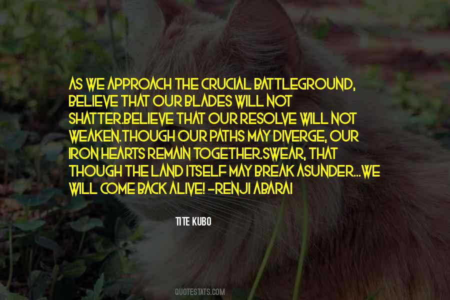 Will Not Come Back Quotes #1451825