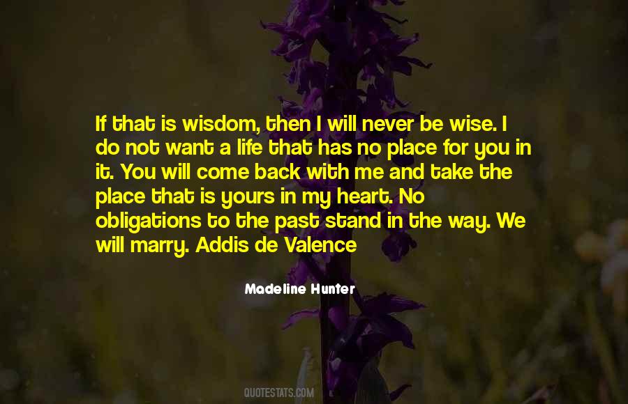 Will Not Come Back Quotes #1865599