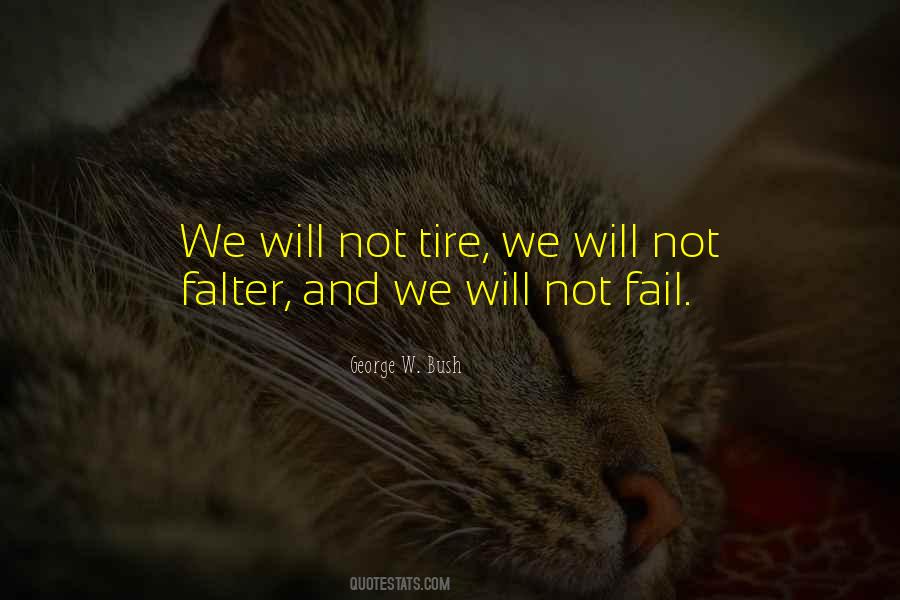 Will Not Fail Quotes #1437099