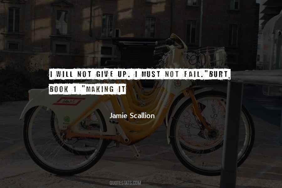 Will Not Fail Quotes #278734