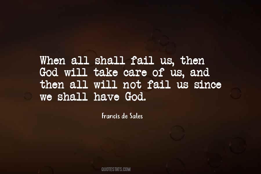 Will Not Fail Quotes #557900