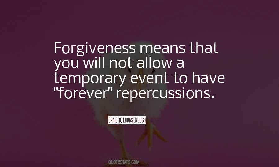 Will Not Forgive You Quotes #1742876