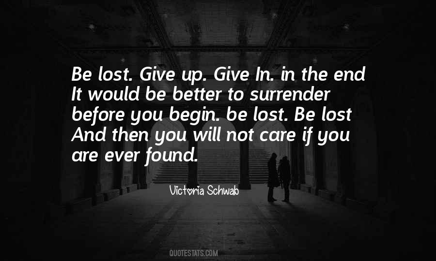 Will Not Give Up Quotes #60757