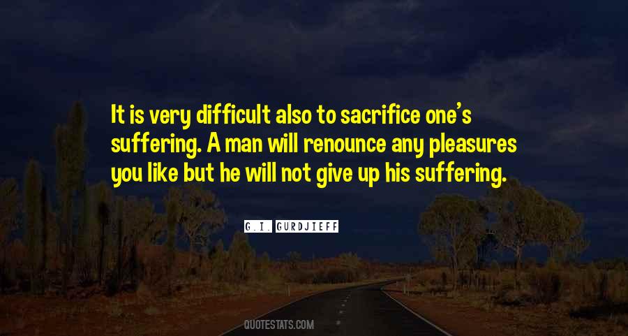 Will Not Give Up You Quotes #380469