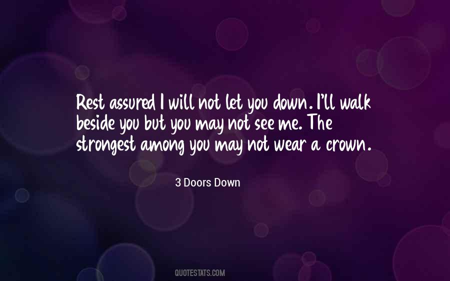 Will Not Let You Down Quotes #815581