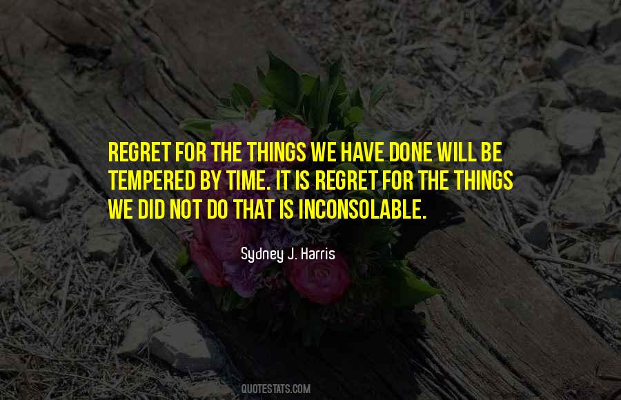Will Not Regret Quotes #1144646