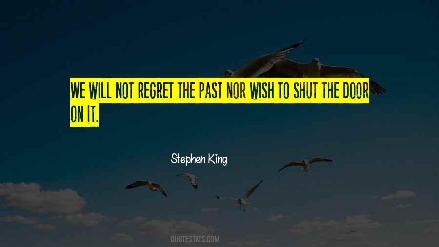 Will Not Regret Quotes #1589144