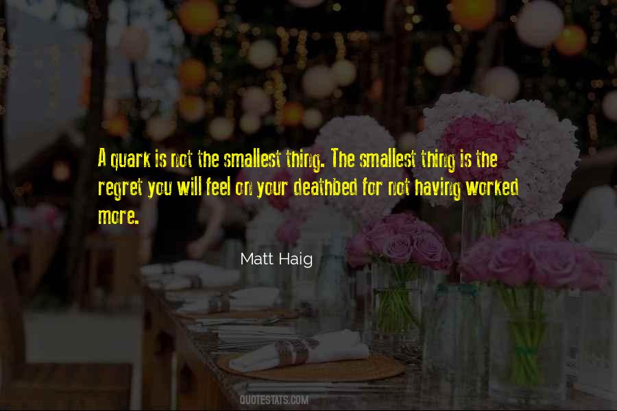 Will Not Regret Quotes #1594470