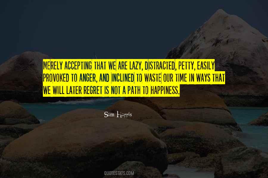 Will Not Regret Quotes #724510
