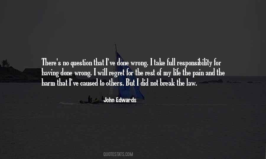 Will Not Regret Quotes #824271